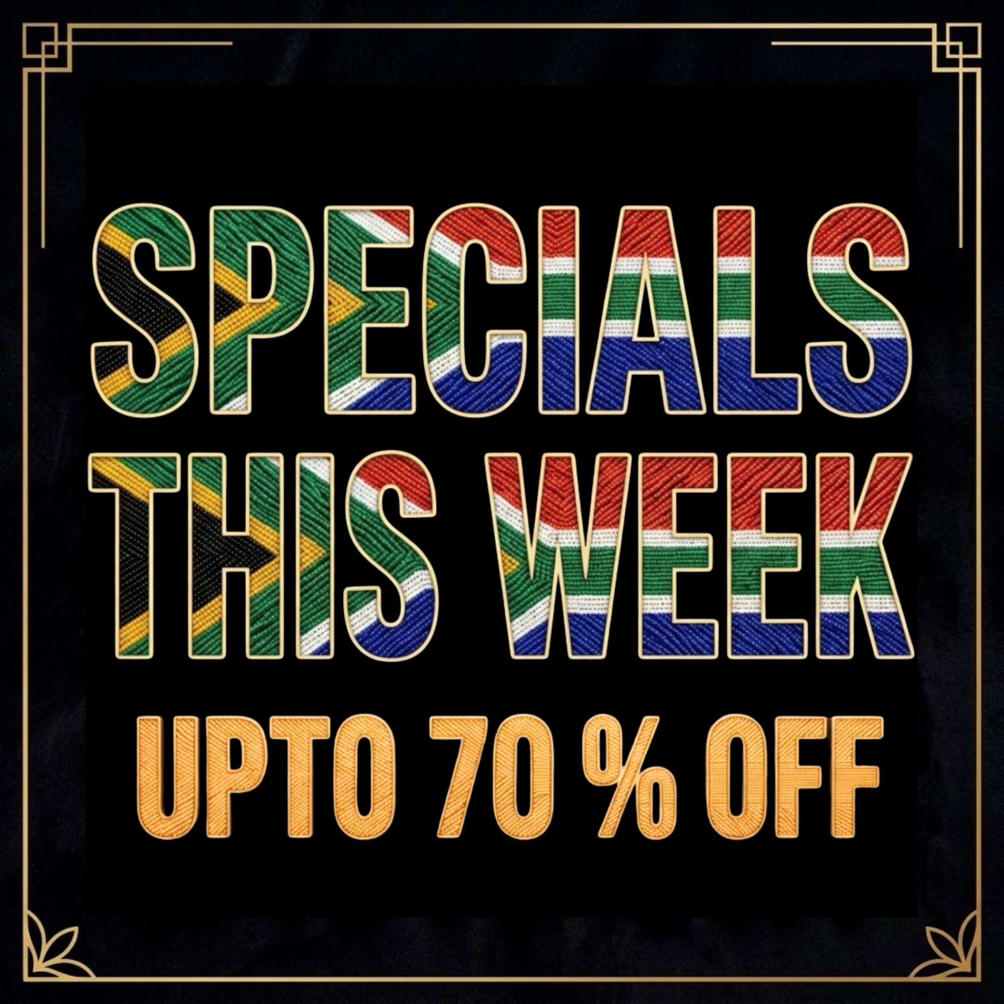 SPECIALS THIS WEEK !